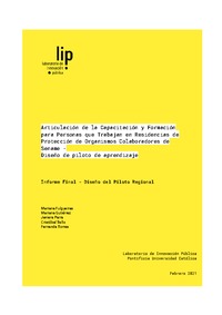 Articulación de la Capacitación y Formación  para Personas que Trabajan en Residencias de  Protección de Organismos Colaboradores de  Sename - Diseño de piloto de aprendizaje