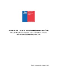 Manual del Usuario Postulante (PRODUCCIÓN) Módulo “Regularización de Situaciones de Hecho” - Sistema Informático Integral de Adopción (SIIA)