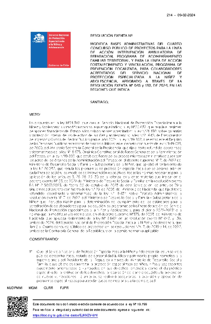 Resolución Exenta Nº214 que modifica bases administrativas del Cuarto Concurso público de proyectos para la línea de acción intervención ambulatoria de reparación, programa de acompañamiento familiar territorial, y para la línea de acción fortalecimiento y vinculación, programa de prevención focalizada, para colaboradores acreditados del Servicio Nacional de Protección Especializada a la Niñez y Adolescencia, aprobado a través de la resolución exenta N° 045 y 130, de 2024, en las regiones que indica