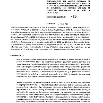 Resolución exenta N°485, de 27 de julio de 2022, Aprueba orientaciones técnicas para el funcionamiento del modelo programa de intervención integral especializada 24 horas de la línea de acción intervenciones ambulatorias de reparación, del Servicio Nacional de Protección Especializada a la Niñez y Adolescencia.