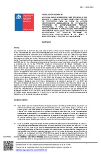 Resolución Exenta Nº332, de fecha 14 de marzo de 2024, que Aprueba Bases Administrativas, Técnicas y sus Anexos y llama al Octavo Concurso Público de Proyectos para la Línea de Acción Intervención Ambulatoria de Reparación, Programa de Acompañamiento Familiar Territorial, y para la Línea de Acción Fortalecimiento y Vinculación, Programa de Prevención Focalizada, para Colaboradores Acreditados del Servicio Nacional de Protección Especializada a la Niñez y Adolescencia, y dispone su publicación