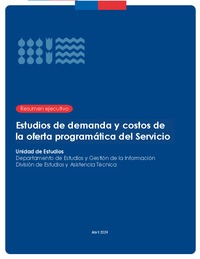 Estudios de demanda y costos de la oferta programática del Servicio de Protección - Resumen ejecutivo