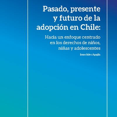 Libro: Pasado, presente y futuro de la adopción en Chile